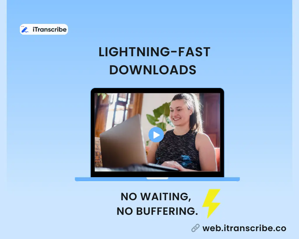 Lightning-Fast Downloads
